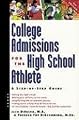 College Admissions for the High School Athlete
