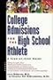 College Admissions for the High School Athlete
