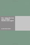 Kilo : being the love story of Eliph Hewlitt, book agent
