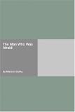 The Man Who Was Afraid