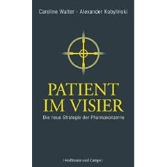 Patient im Visier: Die neue Strategie der Pharmakonzerne