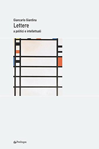 Lettere a politici e intellettuali (Melusina) (Italian Edition)