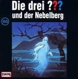 Die drei Fragezeichen - Folge 105: und der Nebelberg - Die drei ???