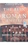 The Ruin of the Roman Empire: A New History
