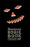Bogie Book -- A 1922 Guide for Vintage Decorating and Entertaining at Halloween and Thanksgiving (10th Edition)