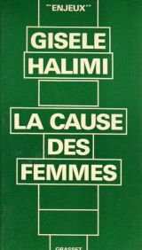 La Cause des femmes (Enjeux) La Cause des femmes (Enjeux)