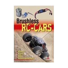Brushless RC-Cars: Motoren, Regler, Akkus, Technik und Modelle