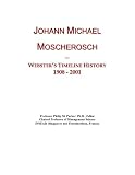 Johann Michael Moscherosch: Webster's Timeline History, 1908 - 2001