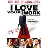 I Love Your Work