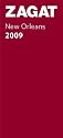 Zagat 2009 New Orleans (Zagatsurvey: New Orleans Restaurants)