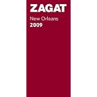 Zagat 2009 New Orleans (Zagatsurvey: New Orleans Restaurants) by Todd A. Price, Mimi Read, Sharon Litwin, and Karen Hudes