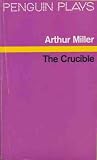 The Crucible (Penguin Plays & Screenplays)