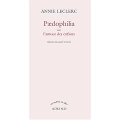 Paedophilia : Ou l'amour des enfants