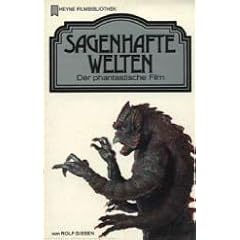 Sagenhafte Welten. Der phantastische Film.