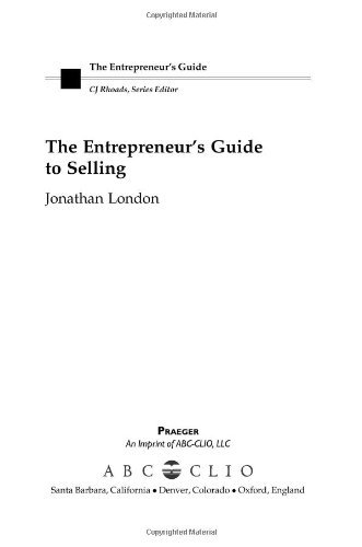 The Entrepreneur's Guide to Selling (Entrepreneur's Guides (Praeger))