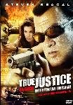 True Justice - Guerriglia Urbana