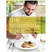 The Conscious Cook: Delicious Meatless Recipes That Will Change the Way You Eat (Hardcover) The Conscious Cook: Delicious Meatless Recipes That Will Change the Way You Eat (Hardcover)