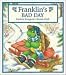 Franklin's Bad Day (Franklin (Kids Can Hardcover))