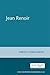 Jean Renoir (French Film Directors Series)