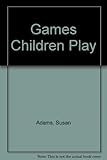Games children play around the world