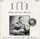 Jimmy Reed - Big Boss Man