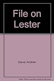 The file on Lester