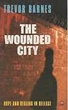 The wounded city