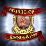 Spirit of Wandering - The Legend [Download]