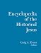 Books : Encyclopedia of the Historical Jesus