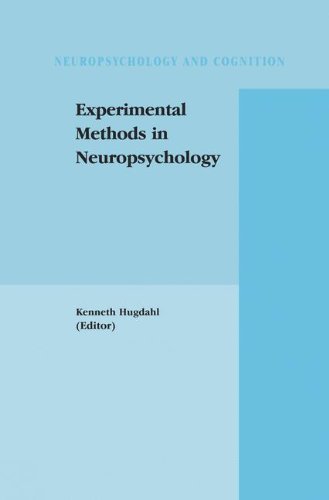 Experimental Methods in Neuropsychology (Neuropsychology and Cognition)