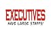 EXECUTIVES HAVE LARGE STAFFS! Mug (Various Sizes & Colors Available)