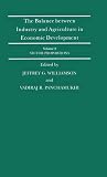 The balance between industry and agriculture in economic development : proceedings of the Eighth World Congress of the International Economic Association, Delhi, India. Vol.2, Sector proportions