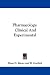 Books : Pharmacology: Clinical And Experimental