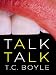 Talk Talk (Kindle Edition)