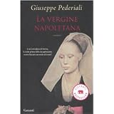 La vergine napoletanadi Giuseppe Pederiali
