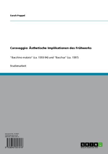 Caravaggio: Ästhetische Implikationen des Frühwerks: 