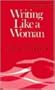 Writing Like a Woman