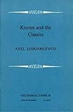 Keynes and the classics : two lectures on Keynes' contribution to economic theory