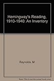 Hemingway's reading 1910-1940 : an inventory