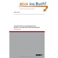 Customer Experience Management als Baustein f�r exzellente Kundenzufriedenheit