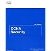 CCNA Security Lab Manual: The Only Authorized Lab Manual for the Cisco Networking Academy CCNA Security Course