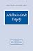 Achilles in Greek Tragedy (Cambridge Classical Studies)