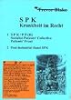 SPK - Krankheit im Recht: 1 SPK/PF(H) Socialist Patients' Collective / Patients'Front. 2 Post-industrial Band SPK