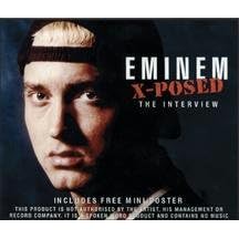 Click here to buy X-Posed: The Interview by  Eminem .