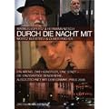 Durch die Nacht mit...: Teil 3: Markus L�pertz & Herrmann Nitsch /Moritz Bleibtreu & Oliver Pocher