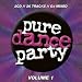 Search : Pure Dance Party, Vol. 1