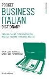 Review Bloomsbury Publishing PLC  / Pocket Business Italian Dictionary: Over 5,000 Business Words and Expressions