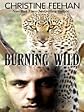 Burning Wild (Thorndike Press Large Print Romance Series)