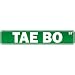 New  Tae Bo Street Sign Signs  Street Sign Martial Arts