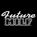 Future Milf Adult T-Shirt